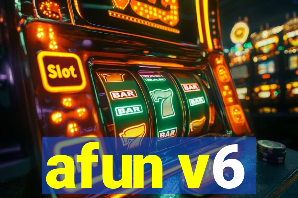 afun v6